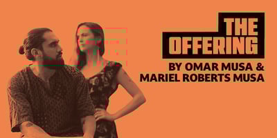 The Offering at Riverside Theatres | TIX