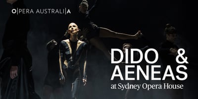 Dido & Aeneas - Opera Australia on TIX