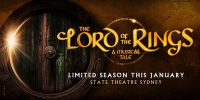 [SYDNEY, BUY 4 TICKETS & SAVE] The Lord of the Rings - A Musical Tale