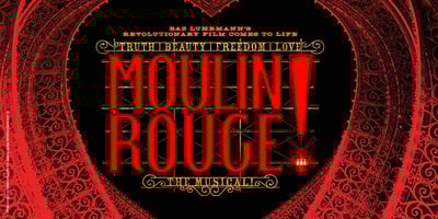 Moulin Rouge! The Musical