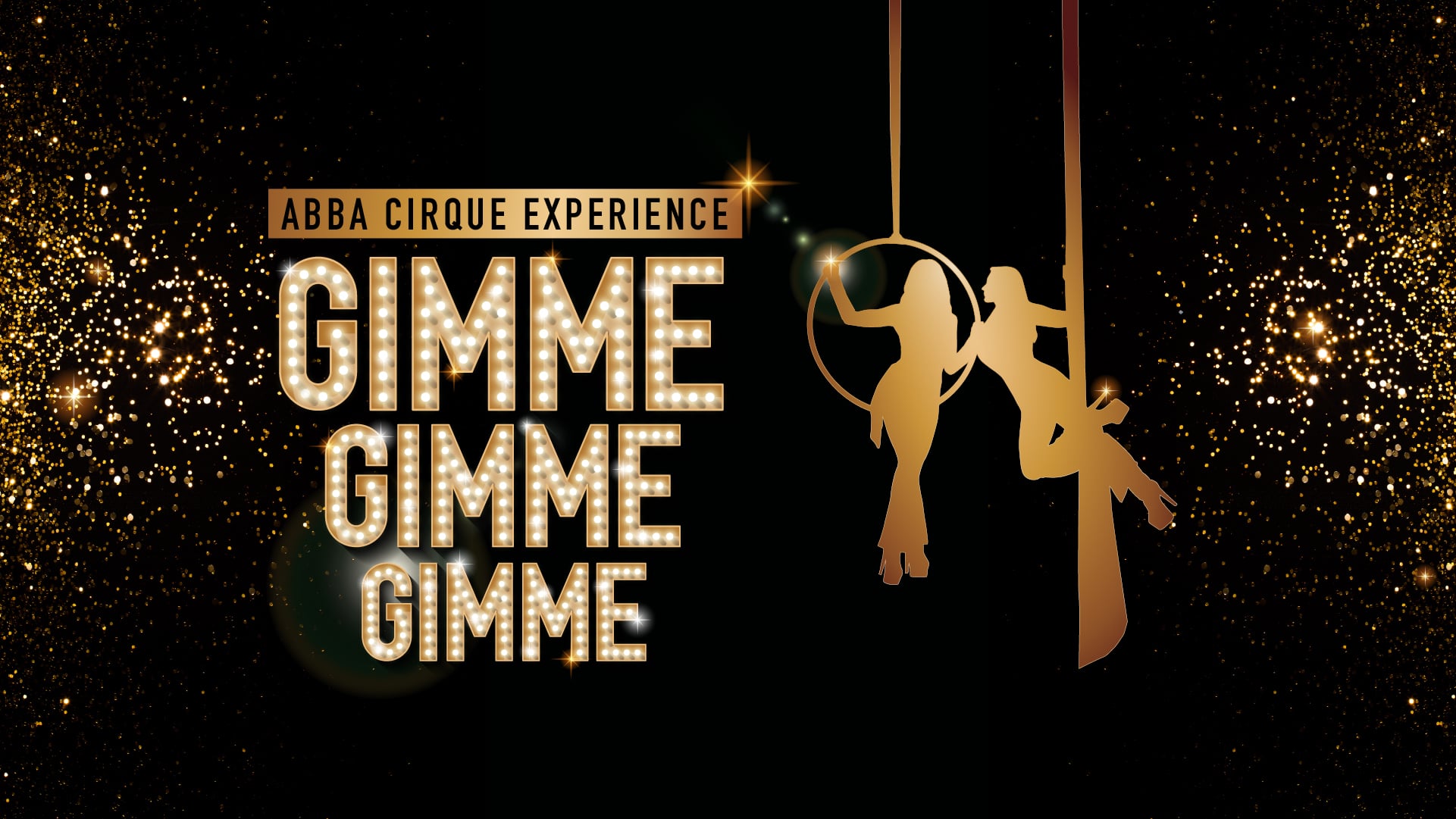 Gimme Gimme Gimme: The ABBA Cirque Experience