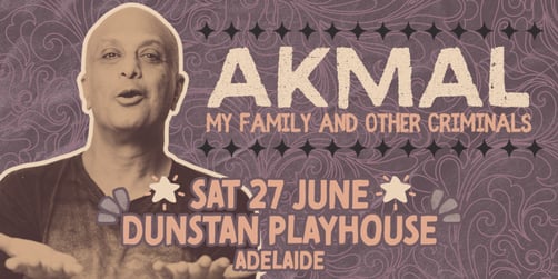 Akmal | My Family and Other Criminals