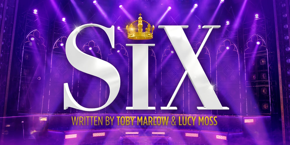 SIX the Musical
