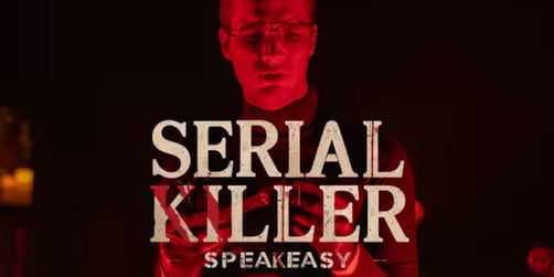 Serial Killer Speakeasy 