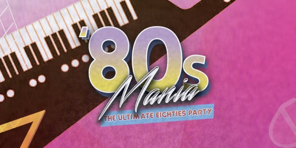 [WA, SAVE 50%] 80s Mania Ticket Offer on TIX