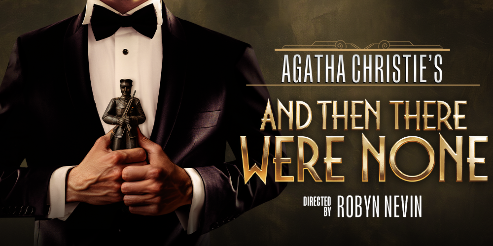 And Then There Were None | TIX | 1000x500