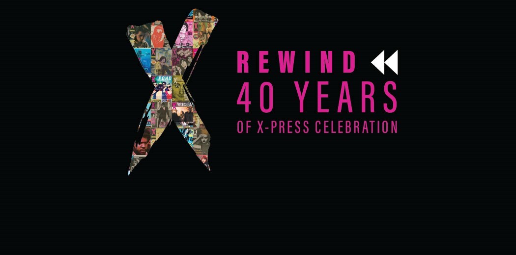 Rewind - 40th Anniversary of Xpress