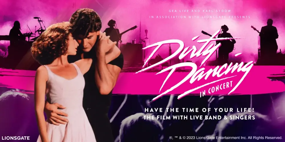 Dirty Dancing In Concert Dirty Dancing In Concert