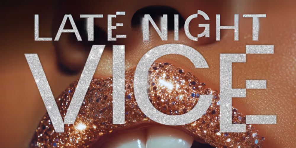 Late Night Vice Late Night Vice