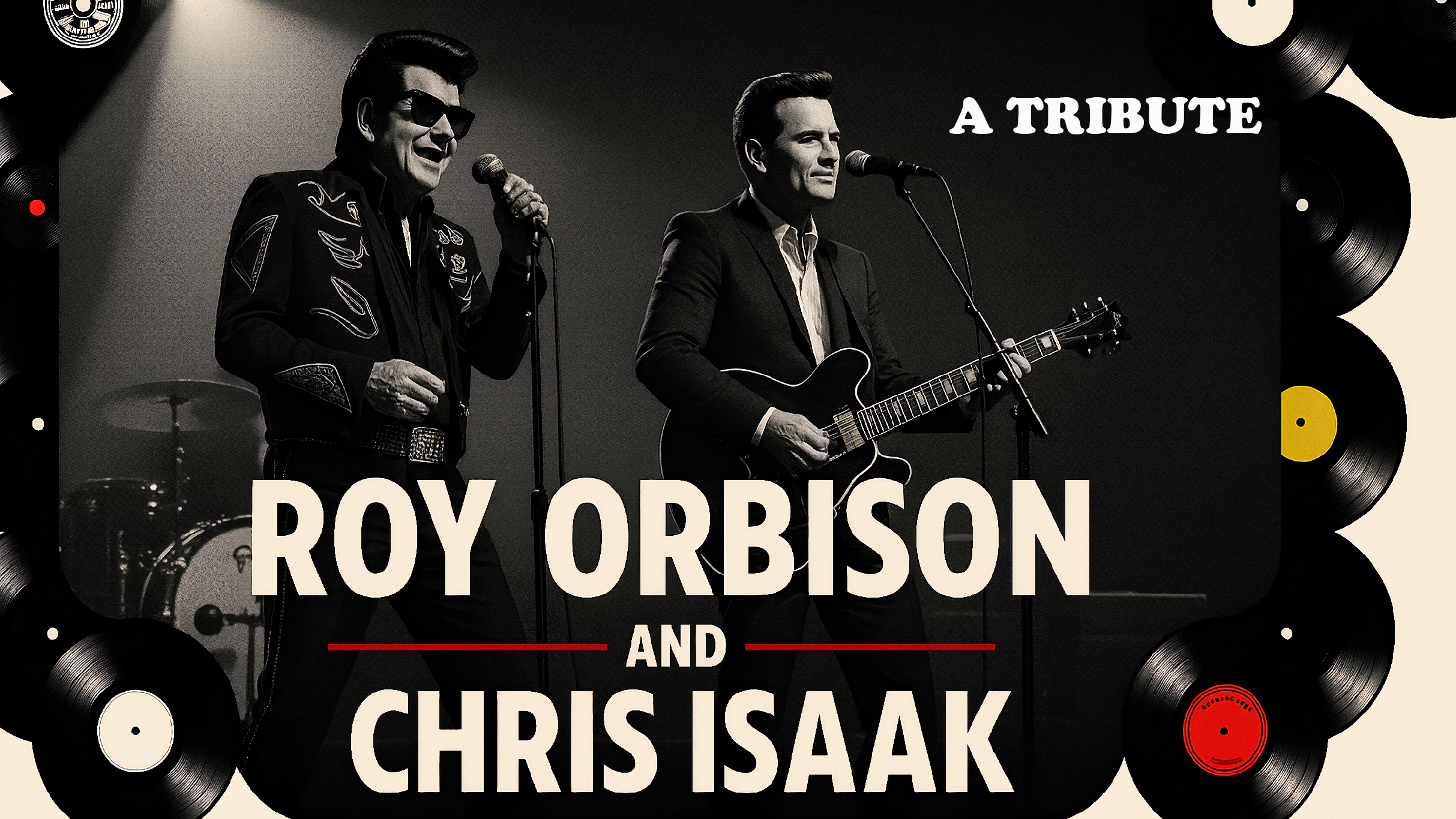 Roy Orbison & Chris Isaak Tribute