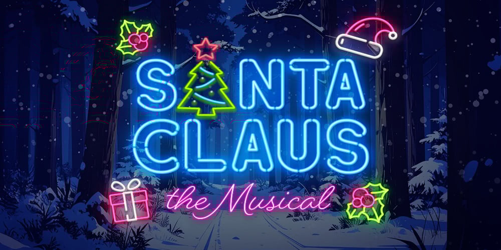 Santa Claus: The Musical Santa Claus: The Musical